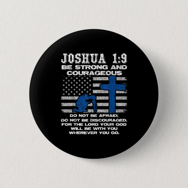 Be Strong And Courageous Do Not Be Afraid Prayer  Button (Front)