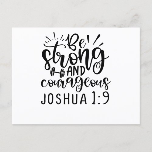 Be Strong And Courageous Joshua 1 9 Announcement Postcard