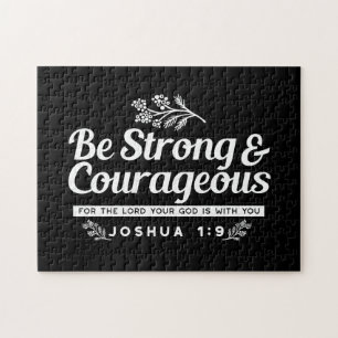 Be Strong and Courageous – Joshua 1:9 Bible Verse Jigsaw Puzzle