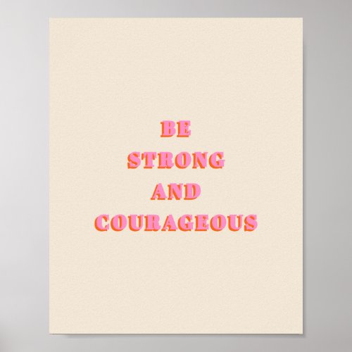 Be Strong And Courageous Joshua 1 9 Bible Verse Poster