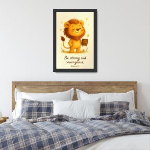 Be Strong and Courageous – Joshua 1:9 Framed Art