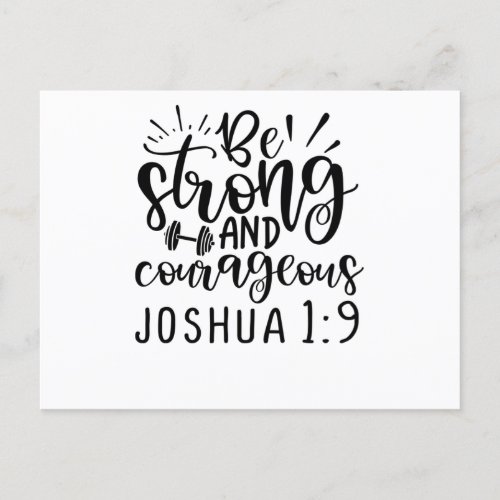 Be Strong And Courageous Joshua 1 9 Invitation Postcard