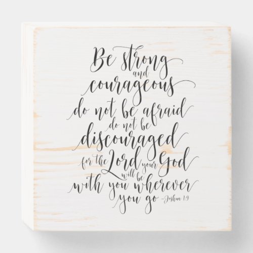 Be Strong And Courageous Joshua 19 Wooden Box Si