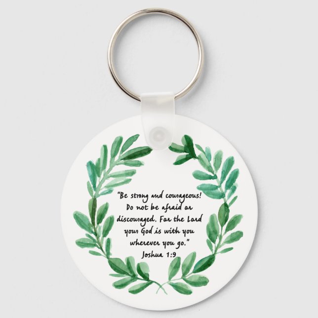 Be strong and Courageous Keychain (Front)