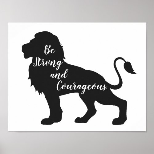 Be Strong and Courageous Lion Poster