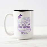 Strong Encouraging Quotes For Women Queen Power Coffee Mug