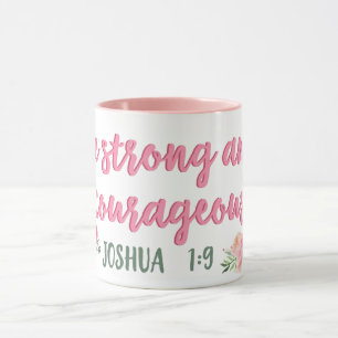 Be Strong and Courageous Scripture // Bible Verse Mug