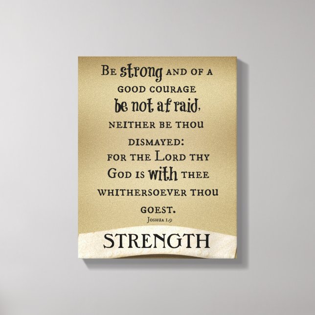 Be Strong and of Good Courage Bible Verse Canvas Print (Front)