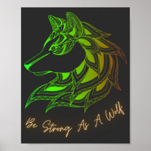 Be Strong As A Wolf  Poster