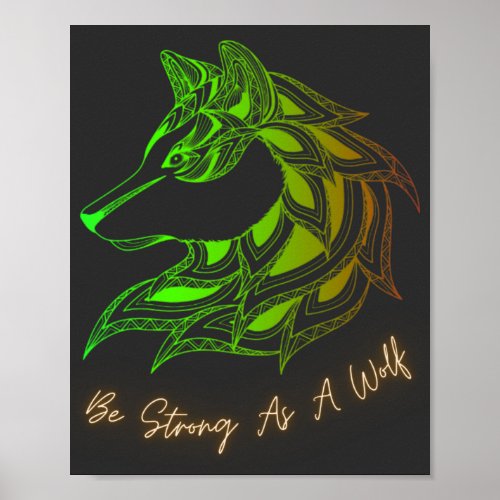 Be Strong As A Wolf  Poster