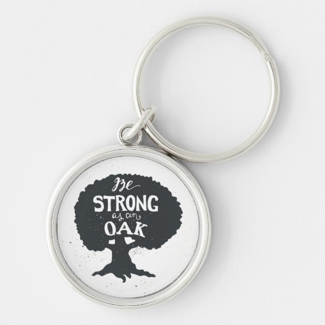 Be Strong As An Oak Keychain (Front)