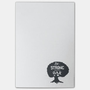 Be Strong As An Oak Post-it Notes