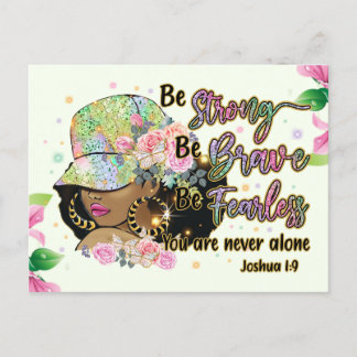 Be strong, be brave, be fearless, melanin sista, b holiday postcard