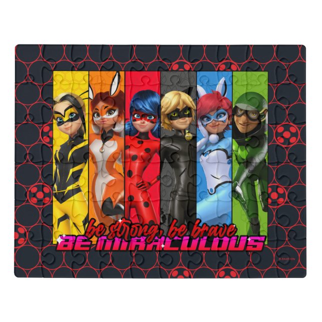Be Strong, Be Brave, Be Miraculous Jigsaw Puzzle (Puzzle Horizontal)