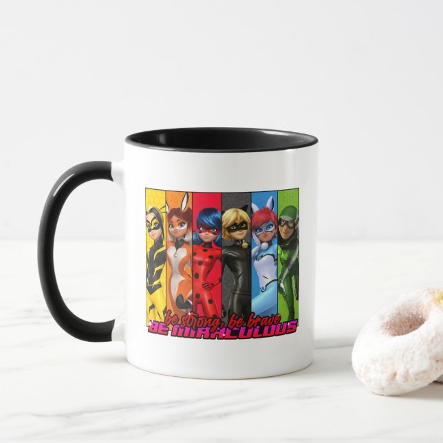 Be Strong, Be Brave, Be Miraculous Mug (With Donut)