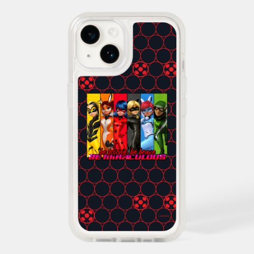 Be Strong Be Brave Be Miraculous OtterBox iPhone 14 Case