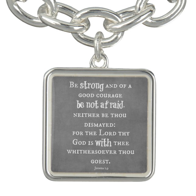 Be Strong, Be Not afraid Bible Verse Charm Bracelet (Design)