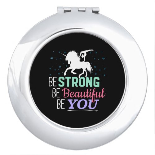 Be Strong Beautiful You _ Gymnastics Unicorn Compact Mirror
