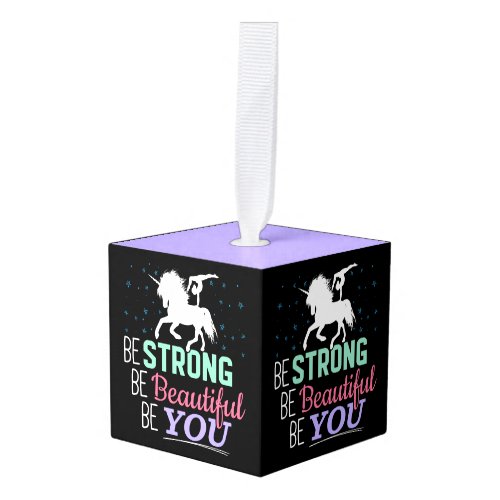 Be Strong Beautiful You _ Gymnastics Unicorn Cube Ornament
