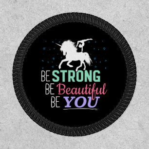 Be Strong Beautiful You - Gymnastics Unicorn Patch