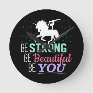 Be Strong Beautiful You - Gymnastics Unicorn Round Clock
