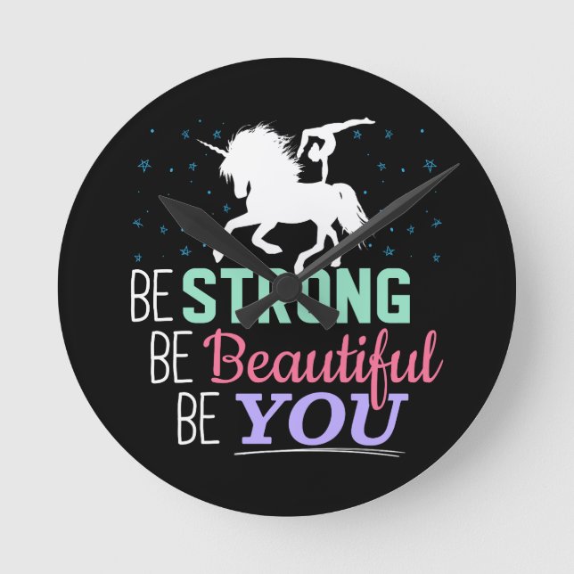 Be Strong Beautiful You - Gymnastics Unicorn Round Clock (Front)