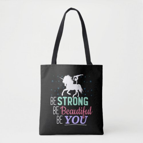 Be Strong Beautiful You _ Gymnastics Unicorn Tote Bag