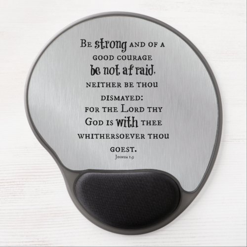 Be Strong Bible Verse Gel Mouse Pad