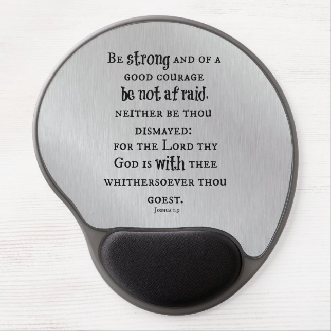 Be Strong Bible Verse Gel Mouse Pad (Front)
