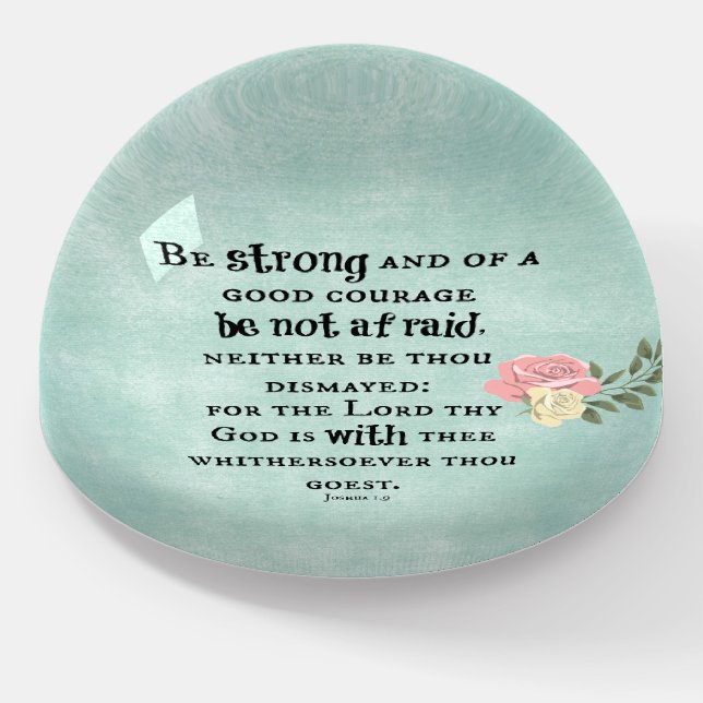 Be Strong Bible Verse Paperweight (Angled)