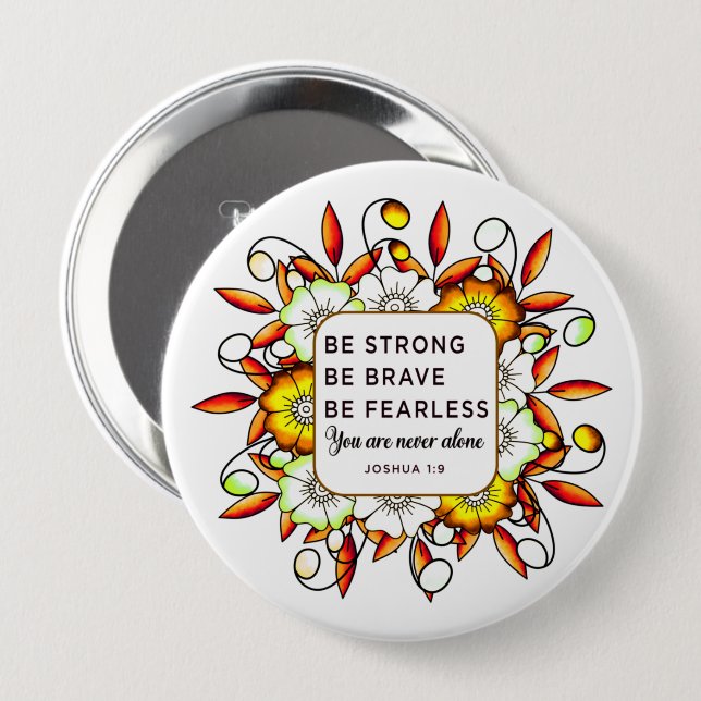 Be Strong Brave Fearless - Bible Verse Button (Front & Back)