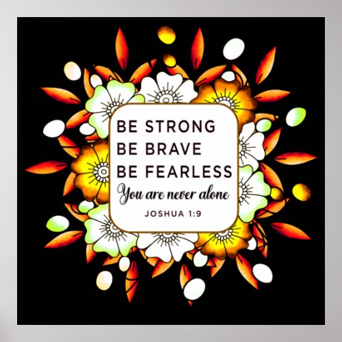 Be Strong Brave Fearless _ Bible Verse Poster