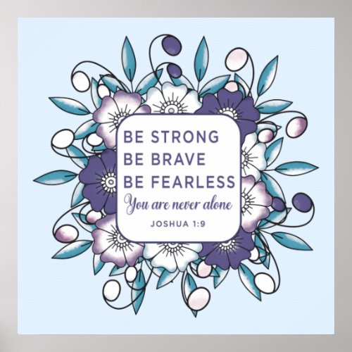 Be Strong Brave Fearless _ Bible Verse Poster
