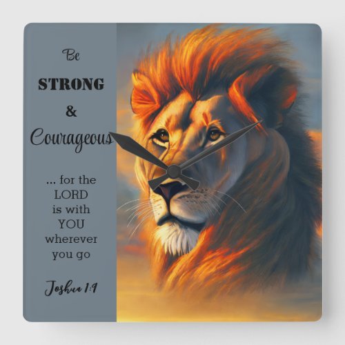 Be Strong Courageous Inspirational Verse Joshua 1 Square Wall Clock