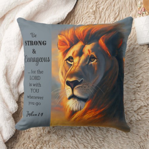 Be Strong Courageous Inspirational Verse Joshua 1 Throw Pillow