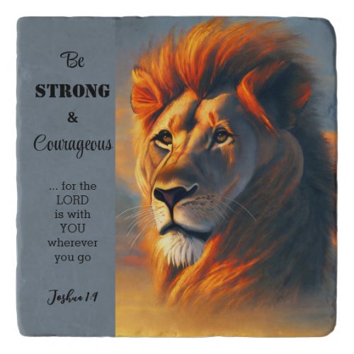Be Strong Courageous Inspirational Verse Joshua 1 Trivet