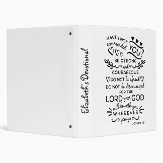 Be Strong Courageous Joshua 1:9 Verse Scripture 3 Ring Binder