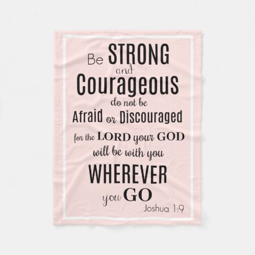Be Strong  Courageous Joshua PinkBlack Fleece Blanket