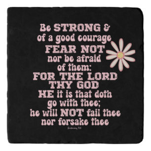Be strong & Courageous KJV Bible Verse  Trivet