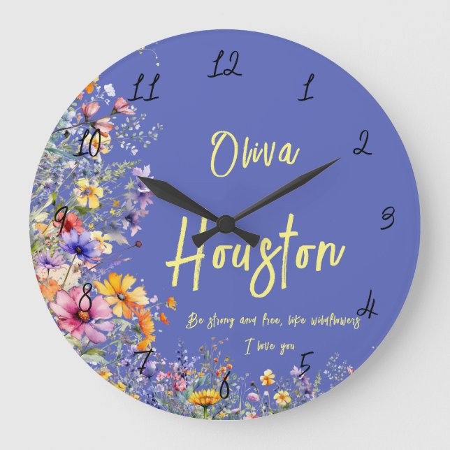 Be Strong & Free, Like Wildflowers | Wildflowers  Large Clock (Front)