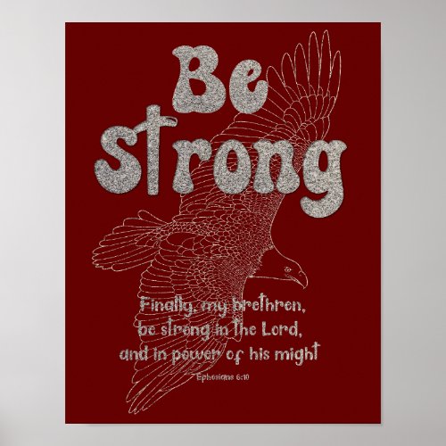 Be Strong in the Lord Scripture with Eagle Poster