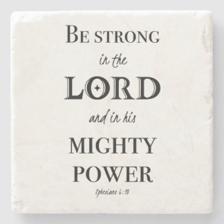 Be strong in the Lord Stone Coaster
