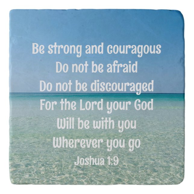 Be Strong Inspirational Bible Verse Beach Trivet (Front)