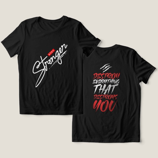 be strong inspirational black motivational quote Tri-Blend shirt (Design Front & Back)