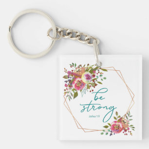 Be Strong Keychain