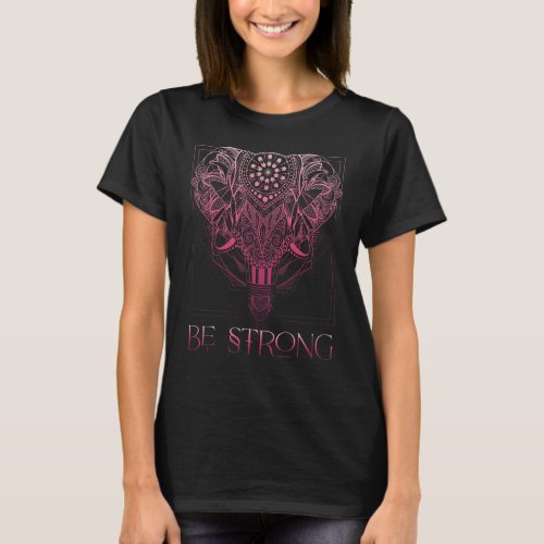 Be Strong Kindness Elephant Floral Mandala Elephan T_Shirt