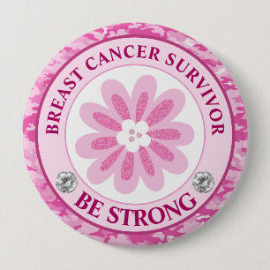 Be Strong Pink Flower Awareness Design Button