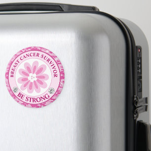 Be Strong Pink Flower Awareness Design Magnet
