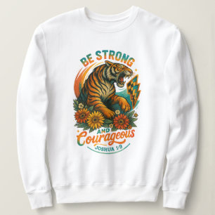 Be Strong Sweatshirt