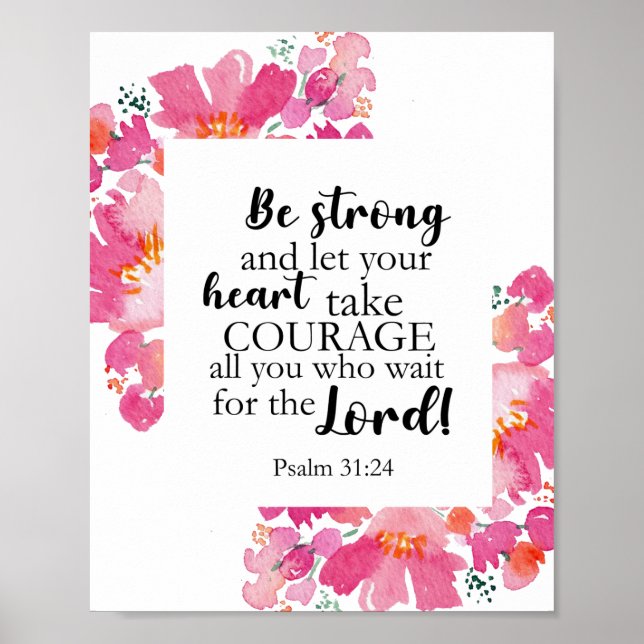 Be Strong & Take Courage Psalm Pink Floral Bible Poster (Front)